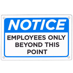 Employees Only Sign 18" x 12"